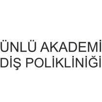ünlü akademi diş polikliniği