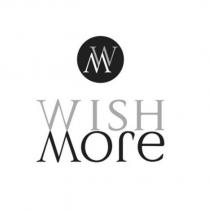 wm wish more