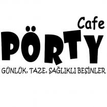 cafe pörty günlük taze sağlıklı besinler