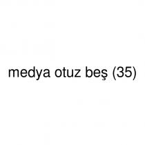 medya otuz beş (35)