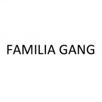 familia gang