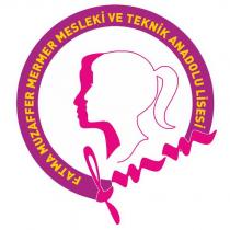 fatma muzaffer mermer mesleki ve teknik anadolu lisesi