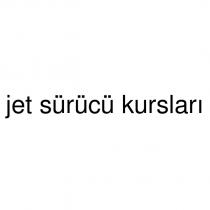 jet sürücü kursları