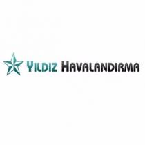 yıldız havalandırma