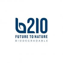 b210 future to nature biodegradable