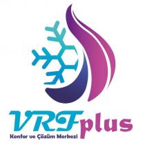 vrf plus konfor ve çözüm merkezi