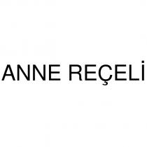 anne reçeli