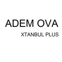 adem ova xtanbul plus