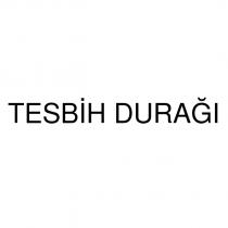 tesbih durağı