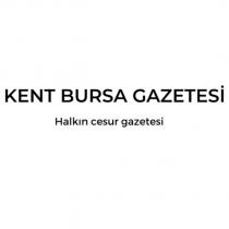 kent bursa gazetesi halkın cesur gazetesi