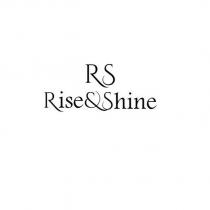 rs rise&shine