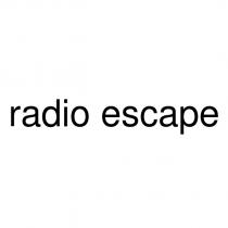 radio escape