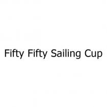 fifty fifty sailing cup