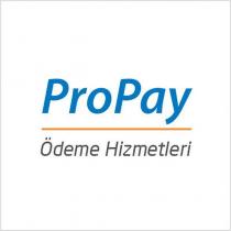 propay ödeme hizmetleri