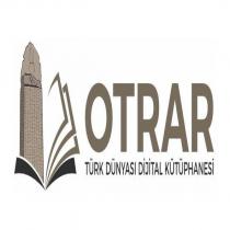 otrar türk dünyası dijital kütüphanesi