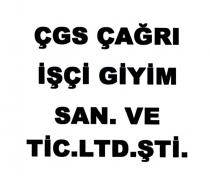 çgs çağrı işçi giyim