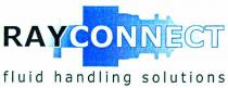 rayconnect fluid handling solutions