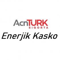 acnturk sigorta enerjik kasko