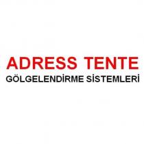 adress tente gölgelendirme sistemleri