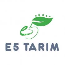 e5 tarım