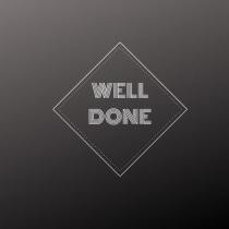 well done