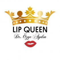lıp queen dr. özge aydın