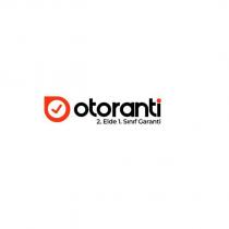 otoranti 2. elde 1. sınıf garanti