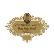 tarihi osmanlı helvacısı hacı eyüp efendi 1921'den beri