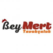 bey mert tavukçuluk