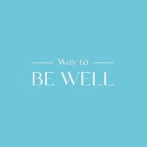 way to be well