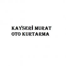 kayseri murat oto kurtarma