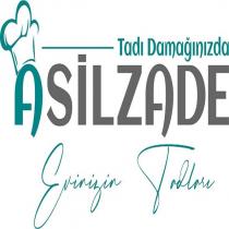 asilzade evinizin tatları tadı damağınızda