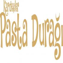kardeşler pasta durağı