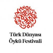 türk dünyası öykü festivali