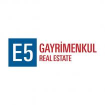 e5 gayrimenkul real estate