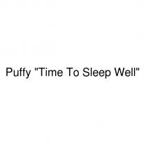 puffy time to sleep well