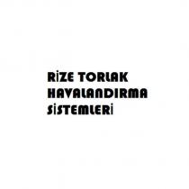rize torlak havalandırma sistemleri