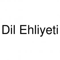 dil ehliyeti