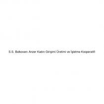 s.s. balkovanı anzer kadın girişimi üretimi ve işletme kooperatifi