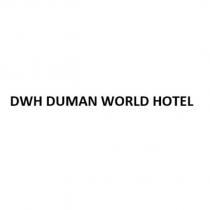 dwh duman world hotel
