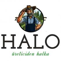 halo üreticiden halka