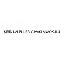 şirin kalpliler yuvası anaokulu