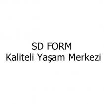 sd form kaliteli yaşam merkezi