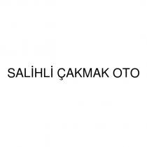 salihli çakmak oto