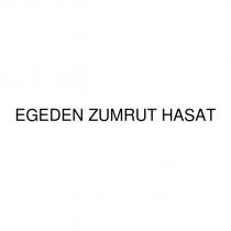 egeden zumrut hasat