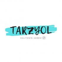 tarzyol kalitenin adresi