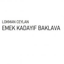 lokman ceylan emek kadayıf baklava