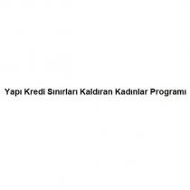 yapı kredi sınırları kaldıran kadınlar programı