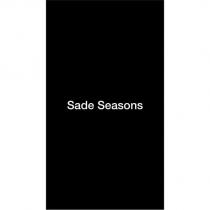 sade seasons