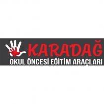 karadağ okul öncesi eğitim araçları
